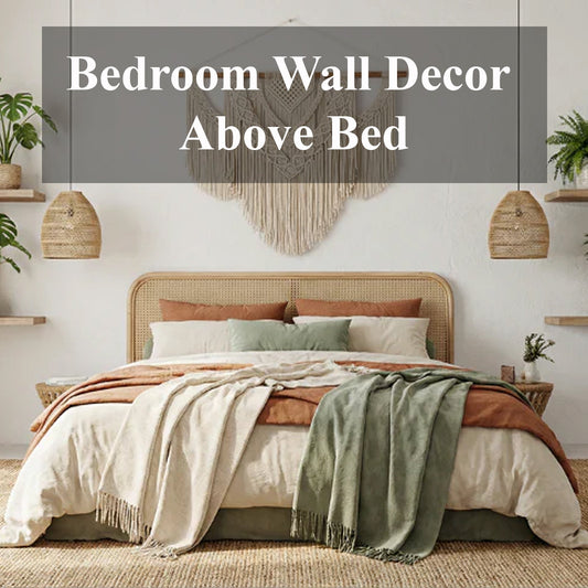 Bedroom Wall Decor Above Bed: The Complete Guide to Styling Your Sleep Space